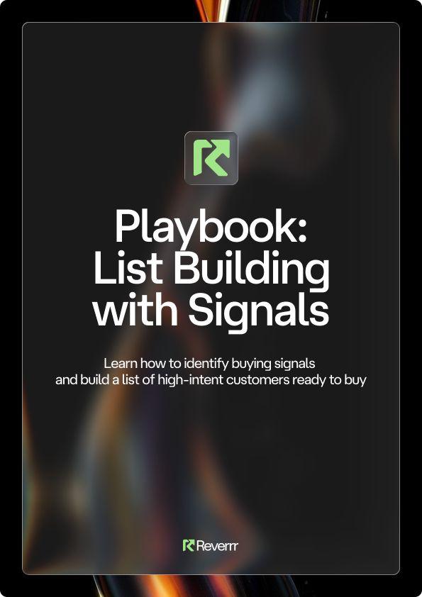 Playbook: List Building with Signals — Reverrr